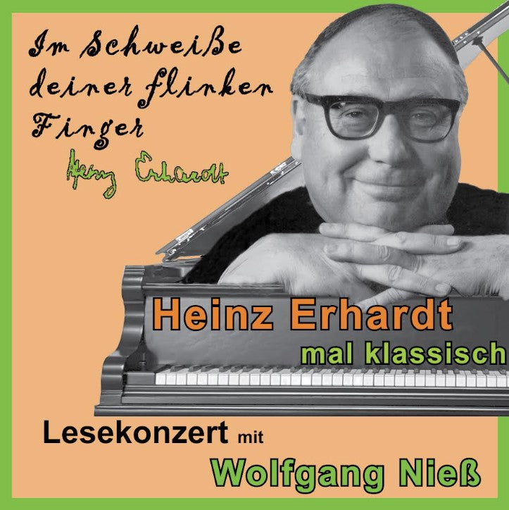 Heinz Ehrhardt Abend mal klassisch - Lesekonzert mit Wolfgang Nieß
