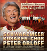 Peter Orloff & der Schwarzmeer-Kosakenchor